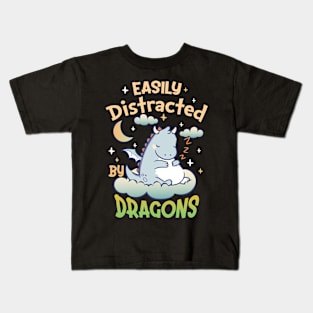 Cute Easily Distracted by Dragons for Girls and Boys Kids T-Shirt